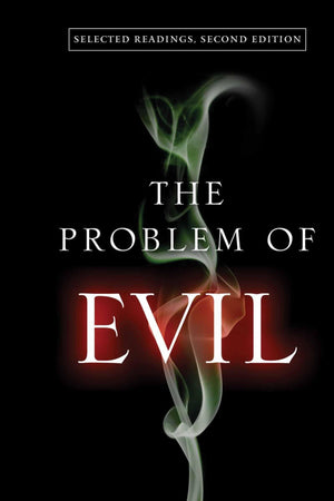 The Problem of Evil: Selected Readings, Second Edition,Used