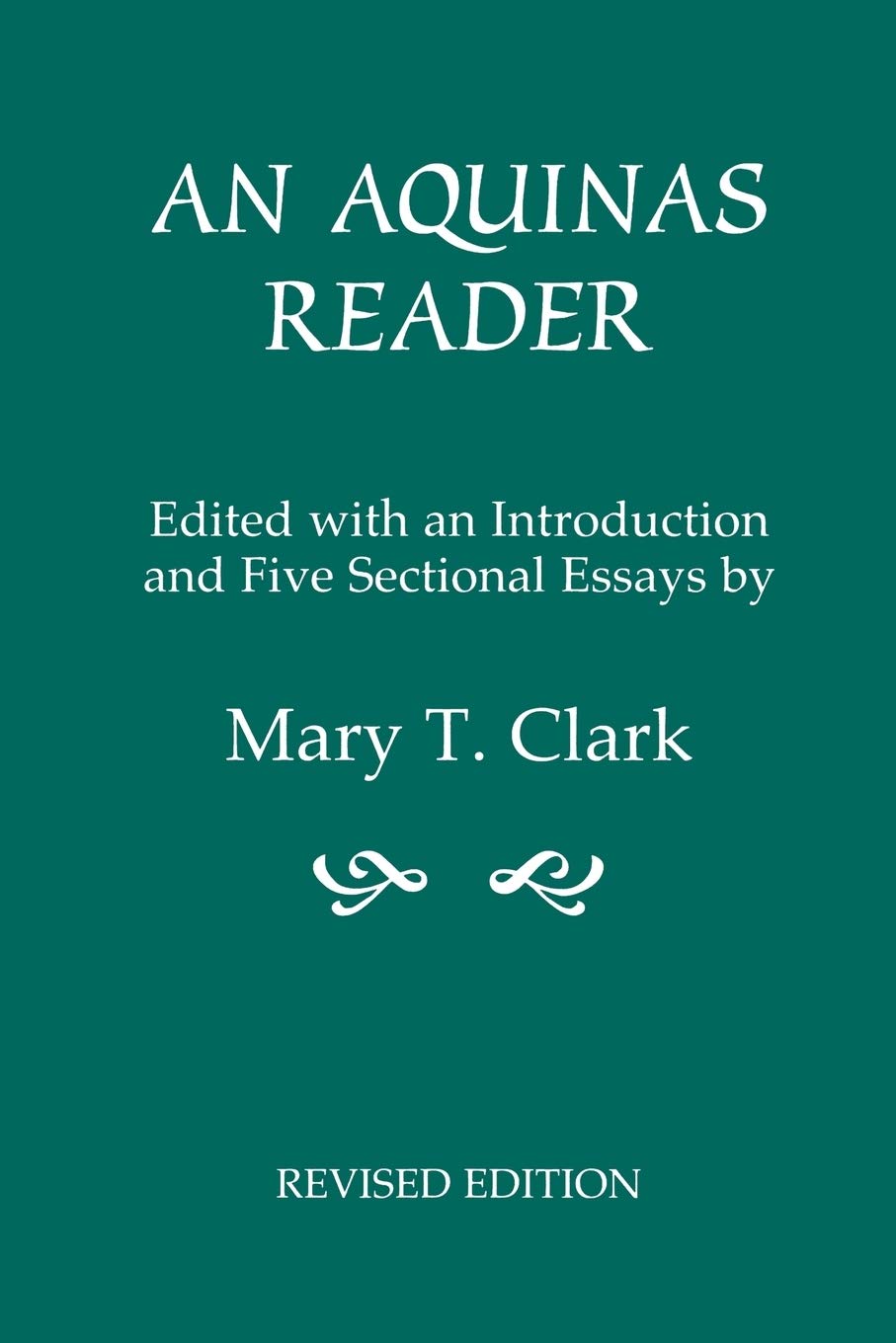 An Aquinas Reader: Selections from the Writings of Thomas Aquinas,Used
