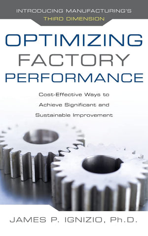 Optimizing Factory Performance: CostEffective Ways to Achieve Significant and Sustainable Improvement,Used