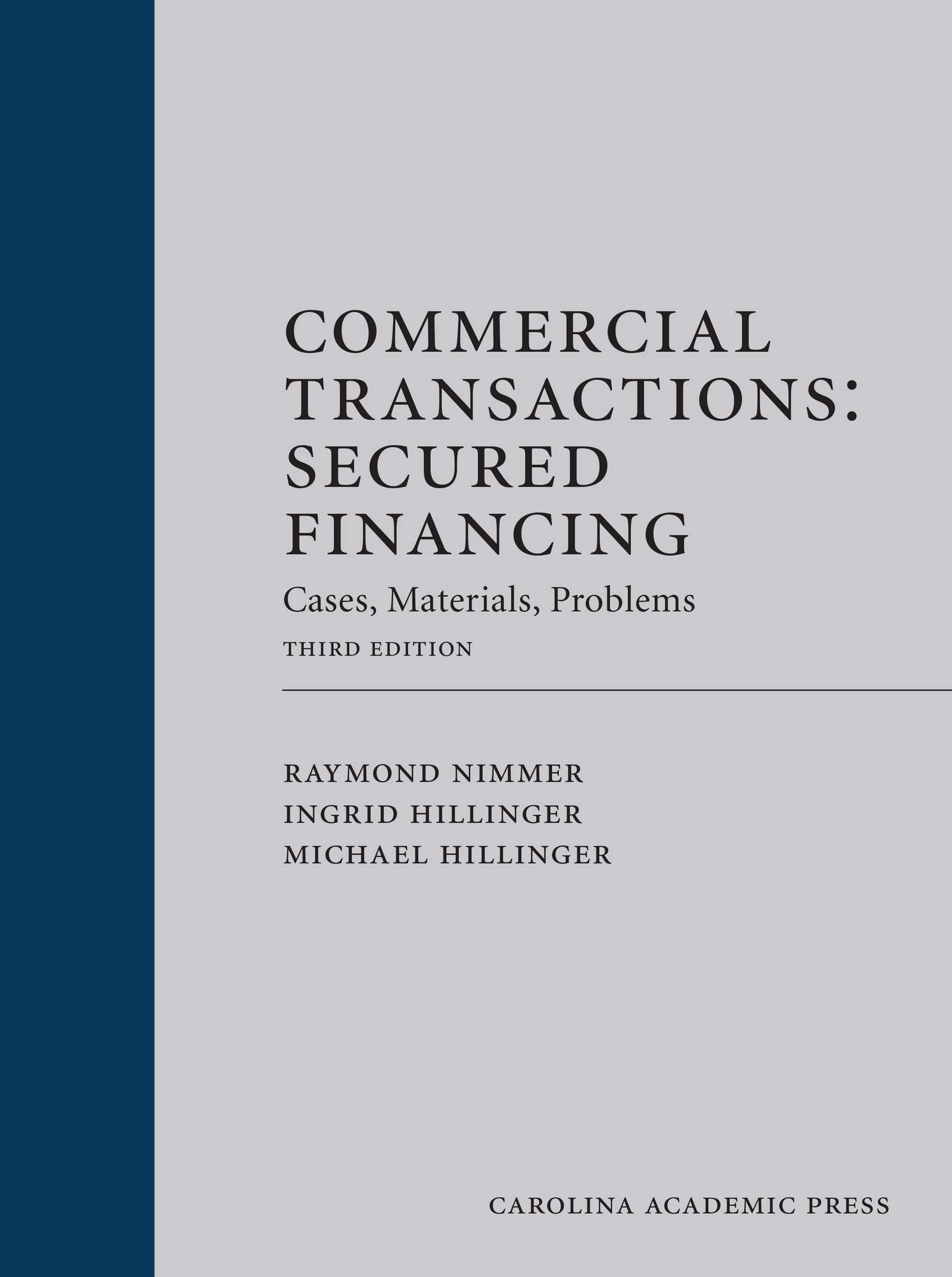 Commercial Transactions: Secured Financing: Cases, Materials, Problems,Used