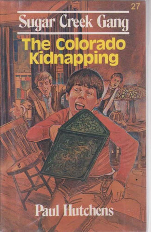The Colorado Kidnapping ( Sugar Creek Gang # 27 ),Used