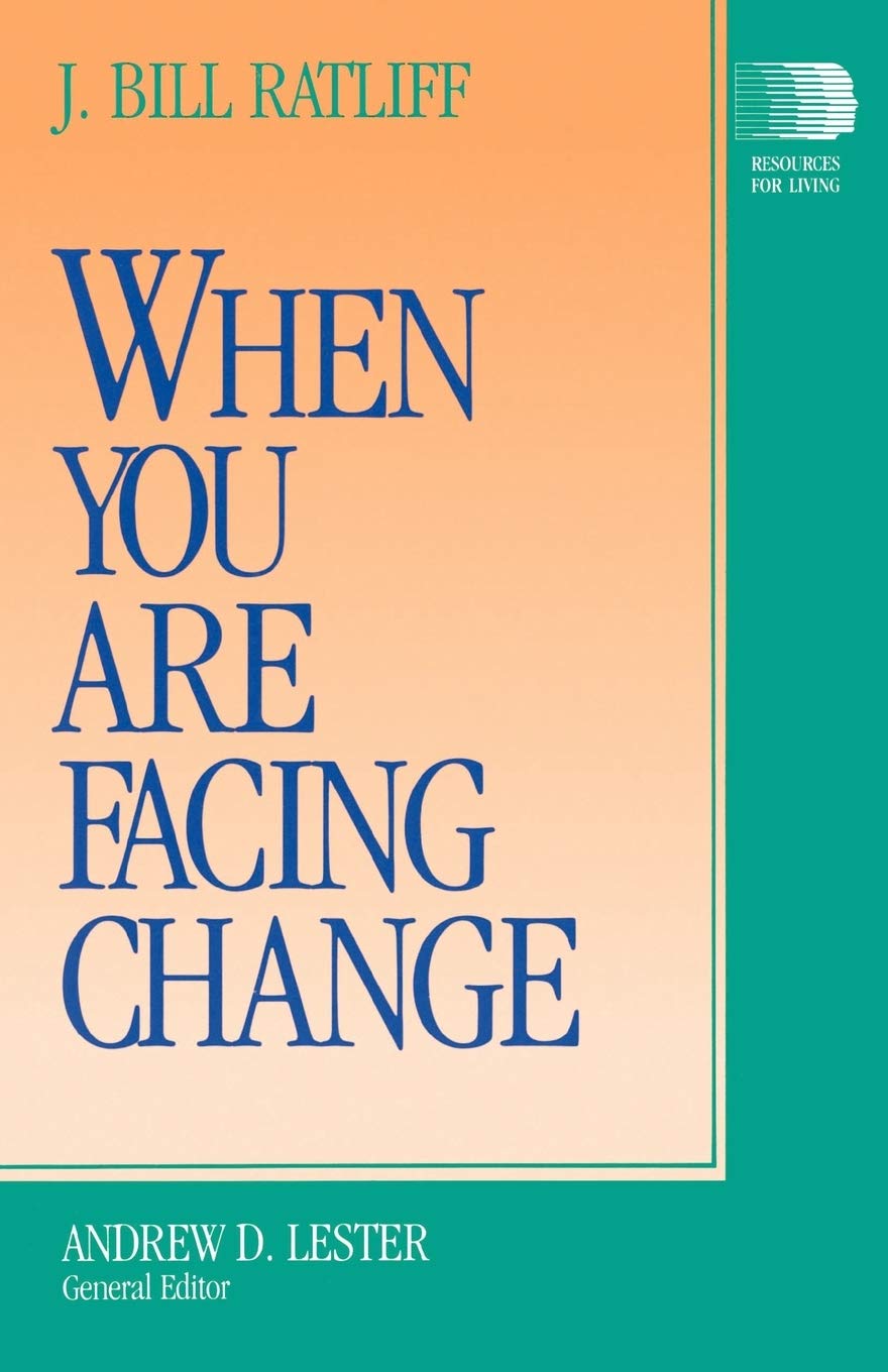 When You Are Facing Change (Resources for Living),Used