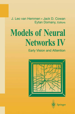 Models of Neural Networks IV: Early Vision and Attention (Physics of Neural Networks),New