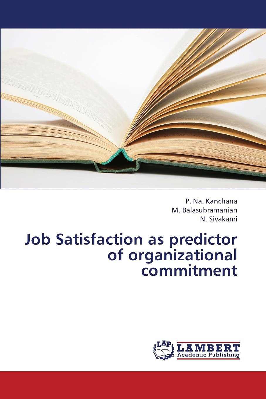 Job Satisfaction as predictor of organizational commitment,Used