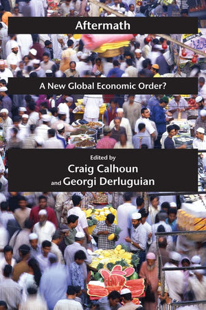 Aftermath: A New Global Economic Order? (Possible Futures, 6),New