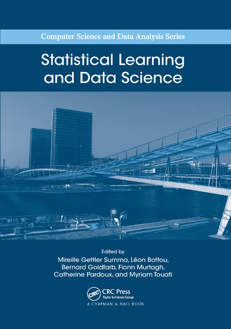 Statistical Learning and Data Science (Computer Science and Data Analysis),New