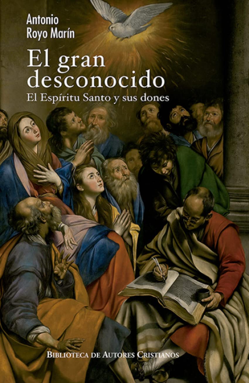 El Gran Desconocido: El Espritu Santo Y Sus Dones (Minor) (Spanish Edition)