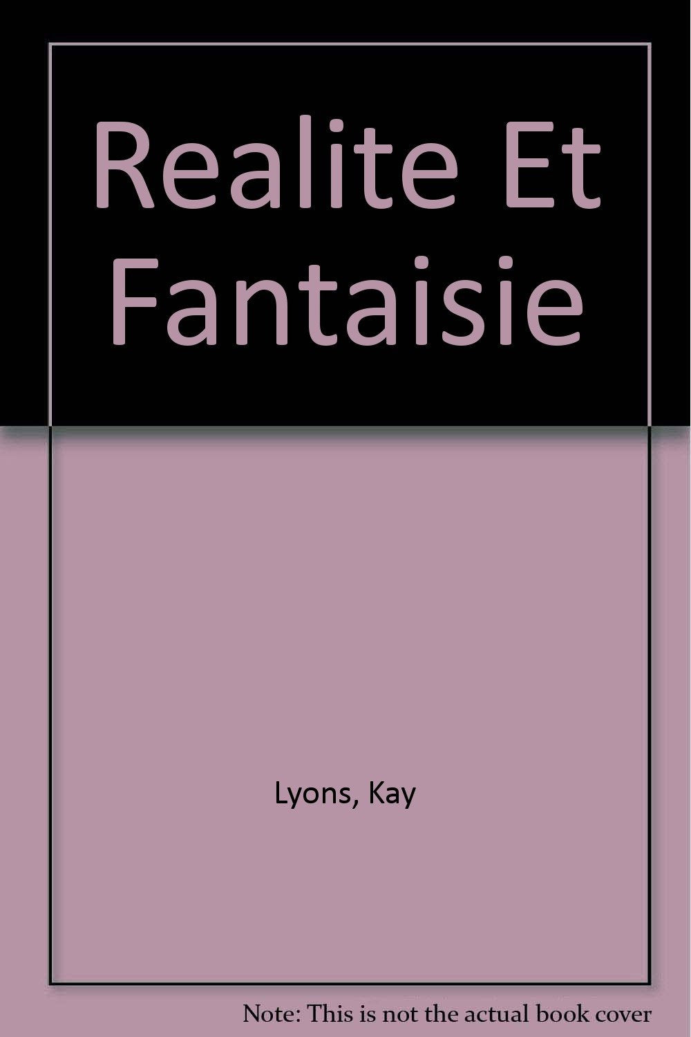 Realite Et Fantaisie (French Edition),Used