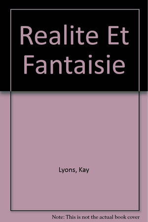 Realite Et Fantaisie (French Edition),Used