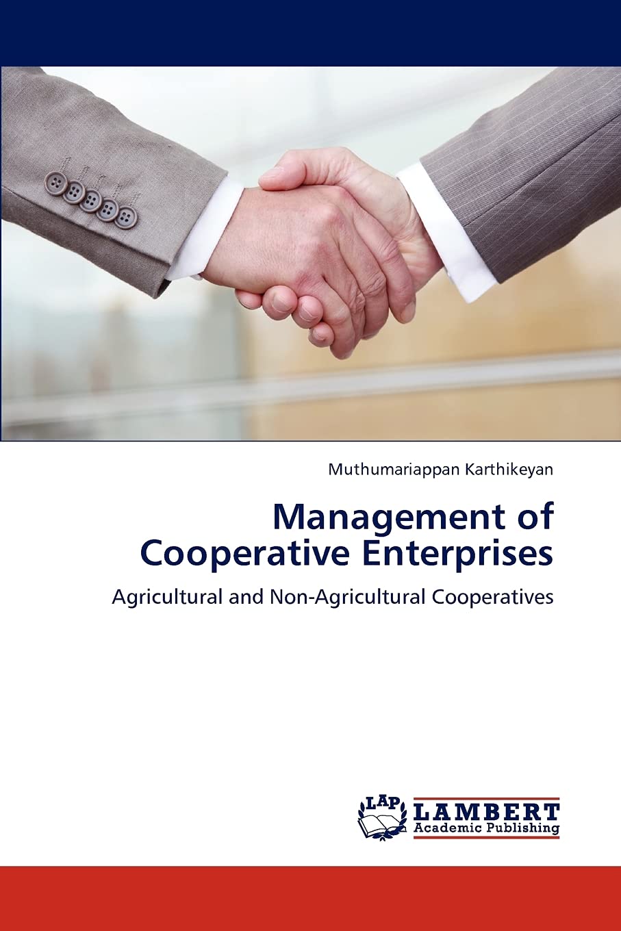 Management of Cooperative Enterprises: Agricultural and NonAgricultural Cooperatives,Used