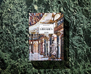 Massimo Listri: The World'S Most Beautiful Libraries/ Die Schonsten Bibliotheken Der Welt/ Les Plus Belles Bibliotheques Du Mond