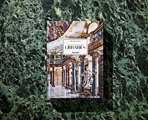 Massimo Listri: The World'S Most Beautiful Libraries/ Die Schonsten Bibliotheken Der Welt/ Les Plus Belles Bibliotheques Du Mond