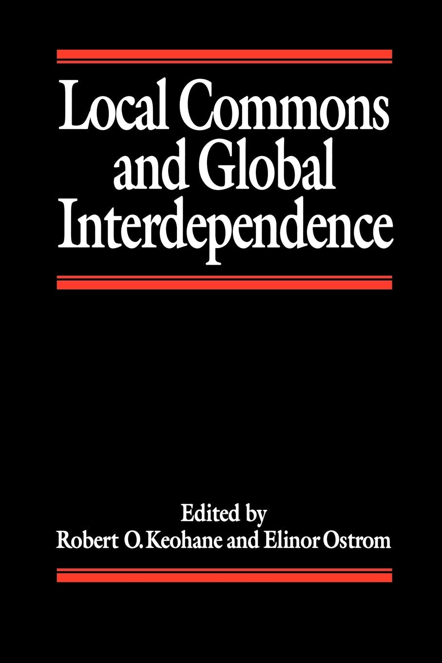 Local Commons And Global Interdependence,Used