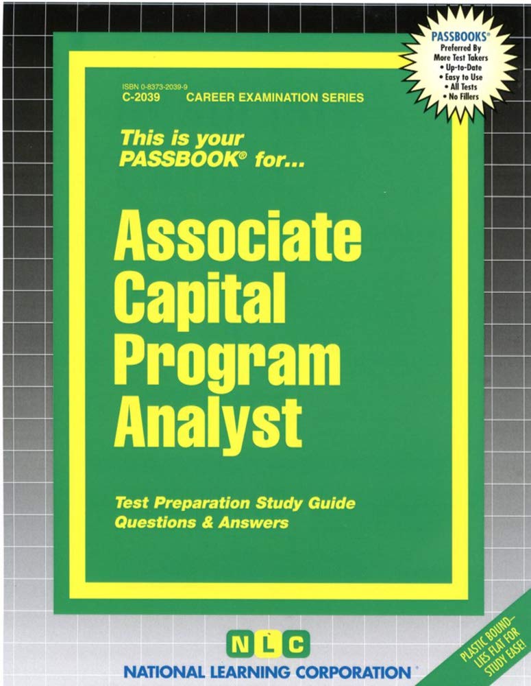Associate Capital Program Analyst(Passbooks) (Career Examination Series),New