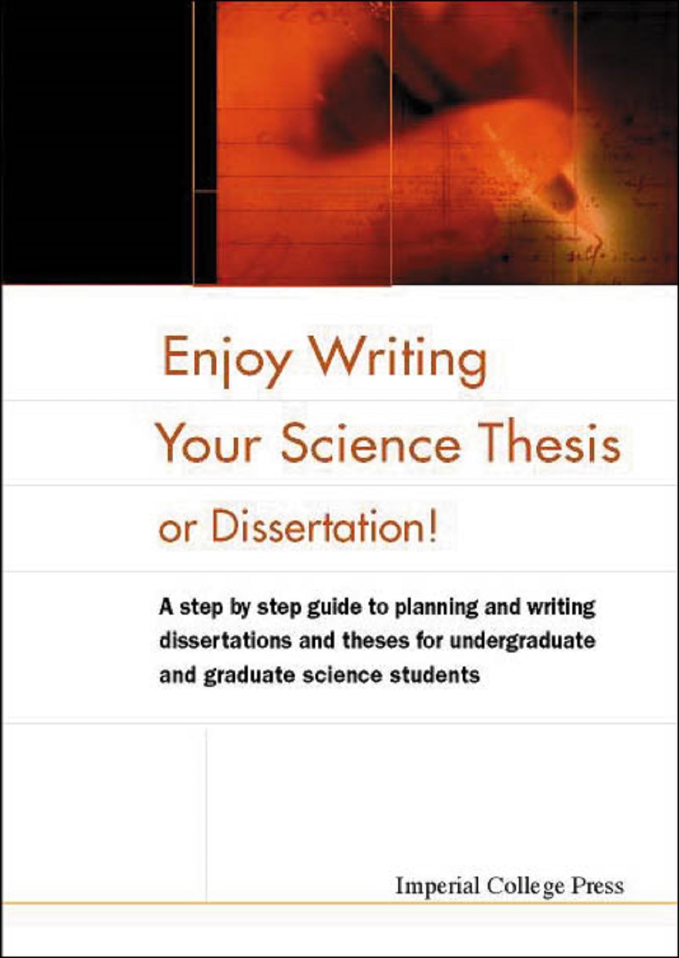 Enjoy Writing Your Science Thesis or Dissertation!,Used