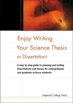 Enjoy Writing Your Science Thesis or Dissertation!,Used