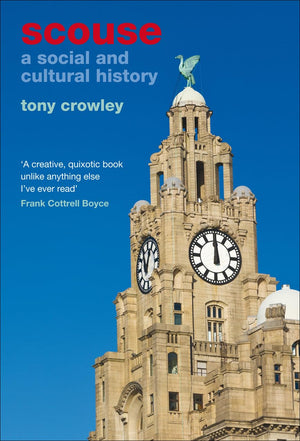 Scouse: A Social And Cultural History,Used