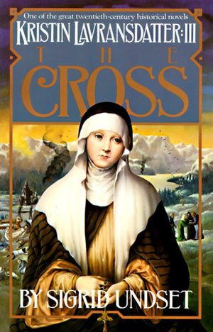 The Cross (Kristin Lavransdatter, Vol. 3)-used
