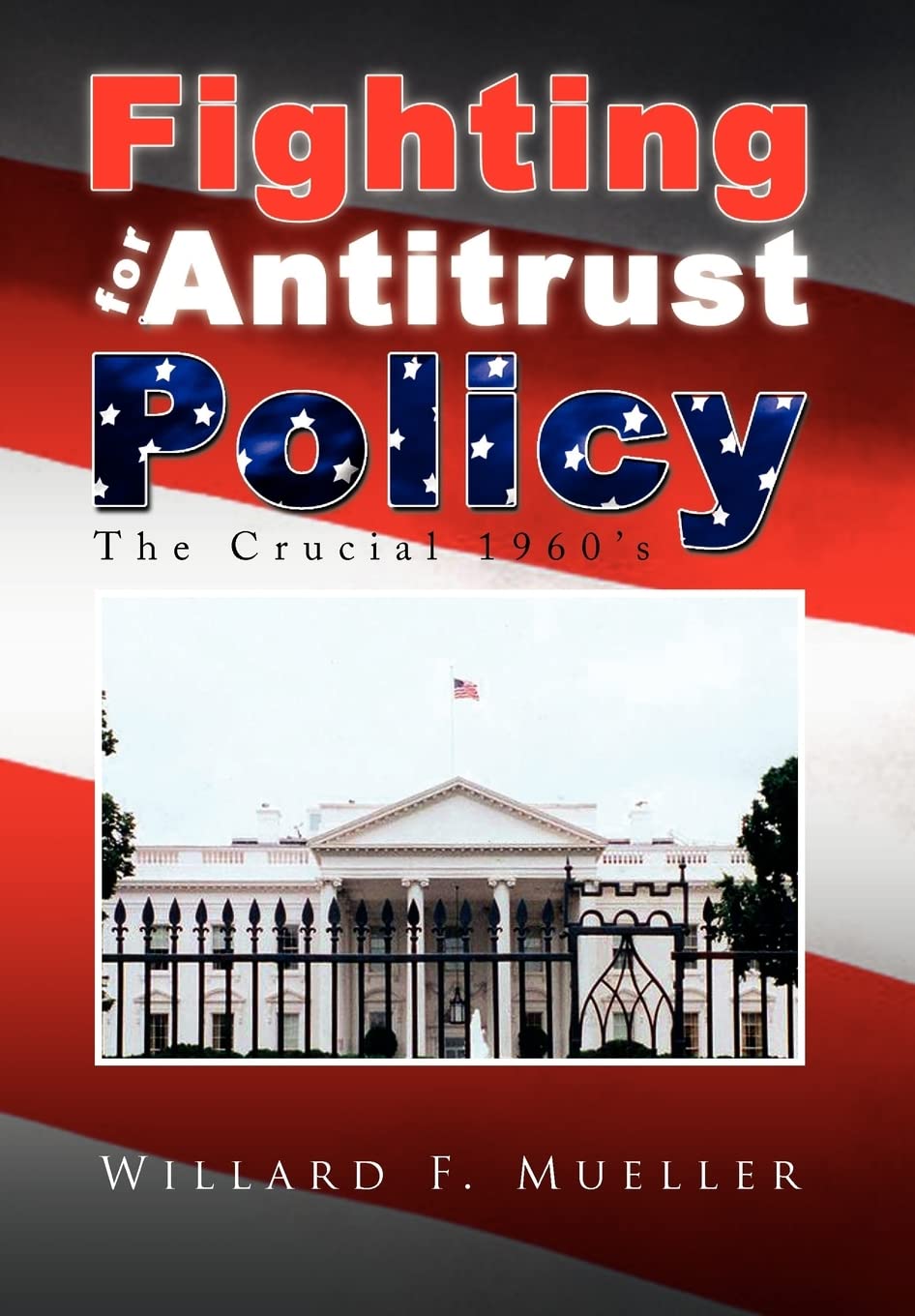 Fighting for Antitrust Policy,Used
