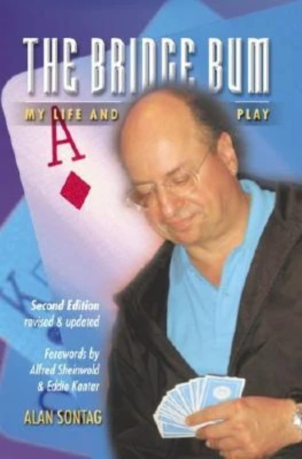 The Bridge Bum: My Life and Play,Used