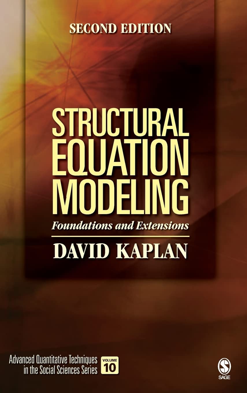 Structural Equation Modeling: Foundations and Extensions (Advanced Quantitative Techniques in the Social Sciences),Used