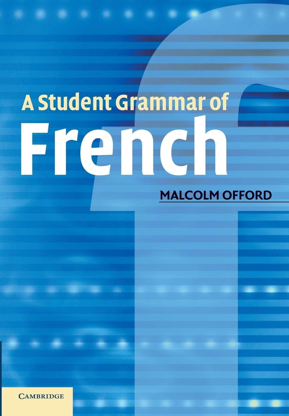 A Student Grammar of French,Used