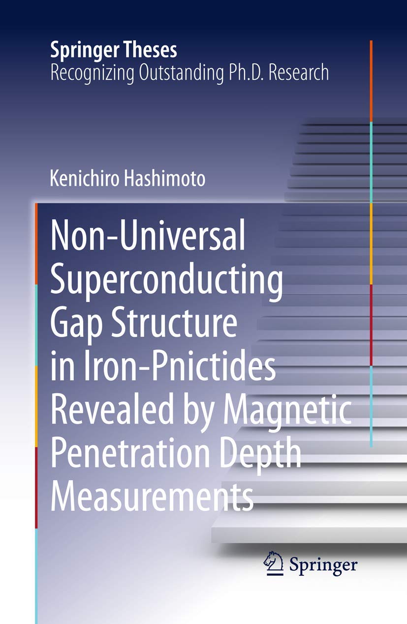 NonUniversal Superconducting Gap Structure in IronPnictides Revealed by Magnetic Penetration Depth Measurements (Springer Thes,Used