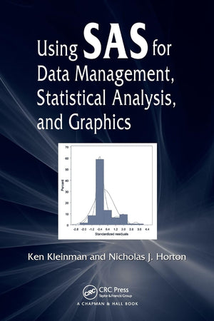 Using SAS for Data Management, Statistical Analysis, and Graphics,Used