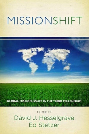 MissionShift: Global Mission Issues in the Third Millennium,New