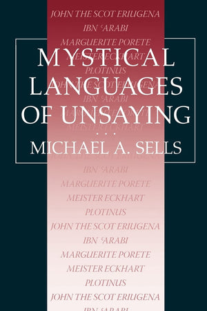 Mystical Languages Of Unsaying,New