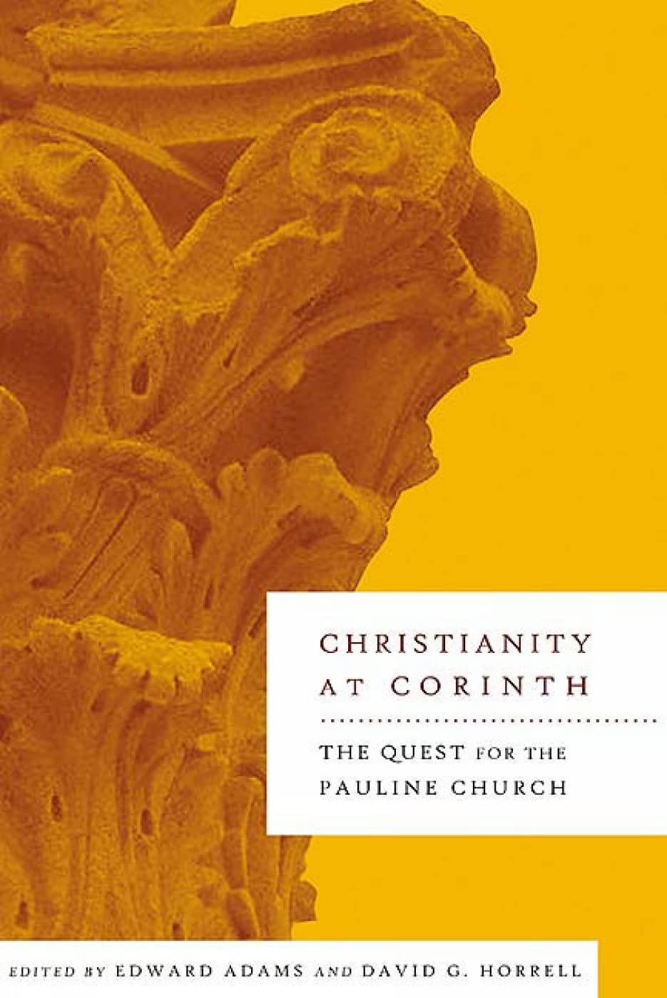 Christianity at Corinth: The Quest for the Pauline Church,Used