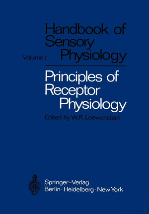 Principles of Receptor Physiology (Handbook of Sensory Physiology, 1),Used