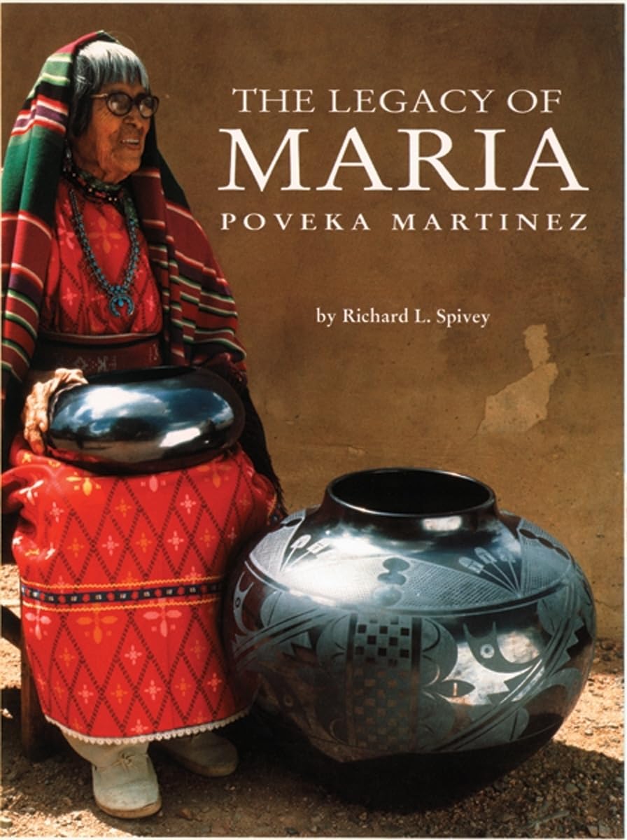 The Legacy of Maria Poveka Martinez,Used