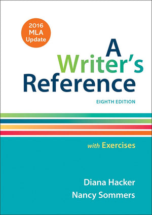 A Writer's Reference with Exercises with 2016 MLA Update,Used