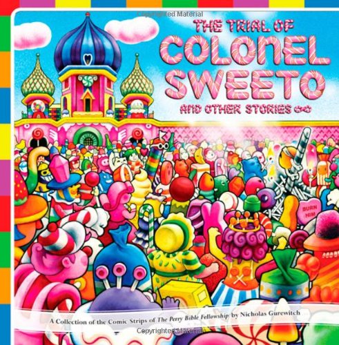 The Trial of Colonel Sweeto and Other Stories (The Perry Bible Fellowship),New