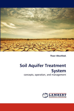 Soil Aquifer Treatment System: concepts, operation, and management,Used