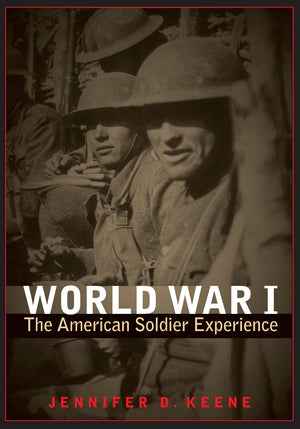 World War I: The American Soldier Experience,Used