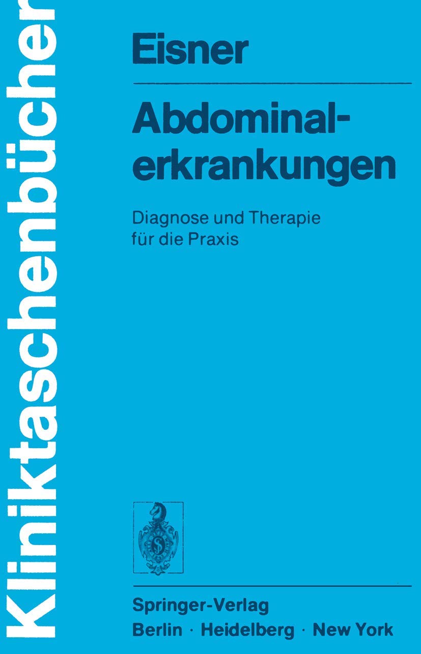 Abdominalerkrankungen: Diagnose und Therapie fur die Praxis (Kliniktaschenbcher) (German Edition),Used