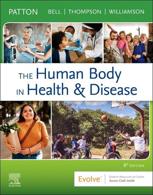 The Human Body In Health & Disease  Softcover