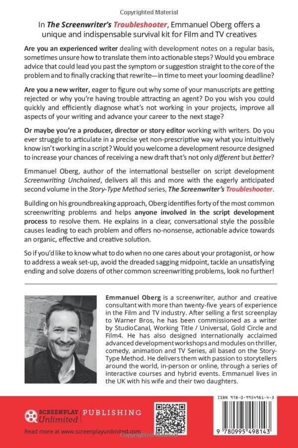 The Screenwriter's Troubleshooter: The Most Common Screenwriting Problems and How to Solve Them (With The StoryType Method),Used