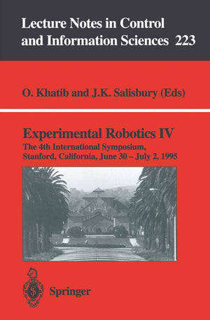 Experimental Robotics IV: The 4th International Symposium, Stanford, California, June 30  July 2, 1995 (Lecture Notes in Contro,Used