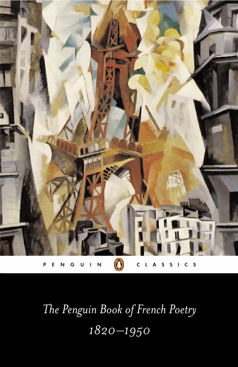 The Penguin Book of French Poetry: 18201950With Prose Translations (Penguin Classics),Used