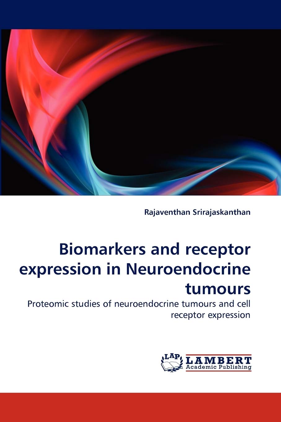 Biomarkers and receptor expression in Neuroendocrine tumours: Proteomic studies of neuroendocrine tumours and cell receptor expr,Used