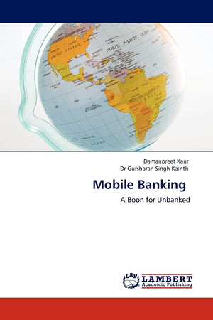 Mobile Banking: A Boon for Unbanked,Used