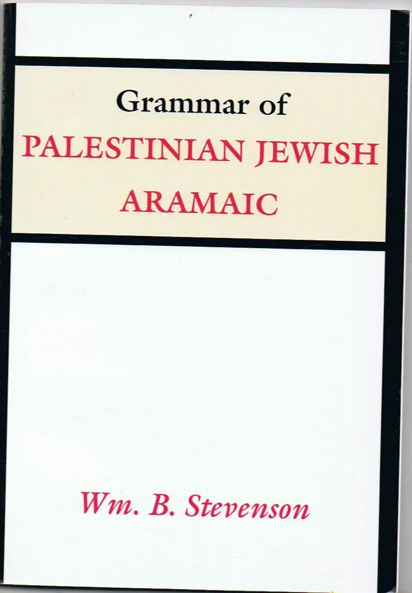 Grammar of Palestinian Jewish Aramaic,Used