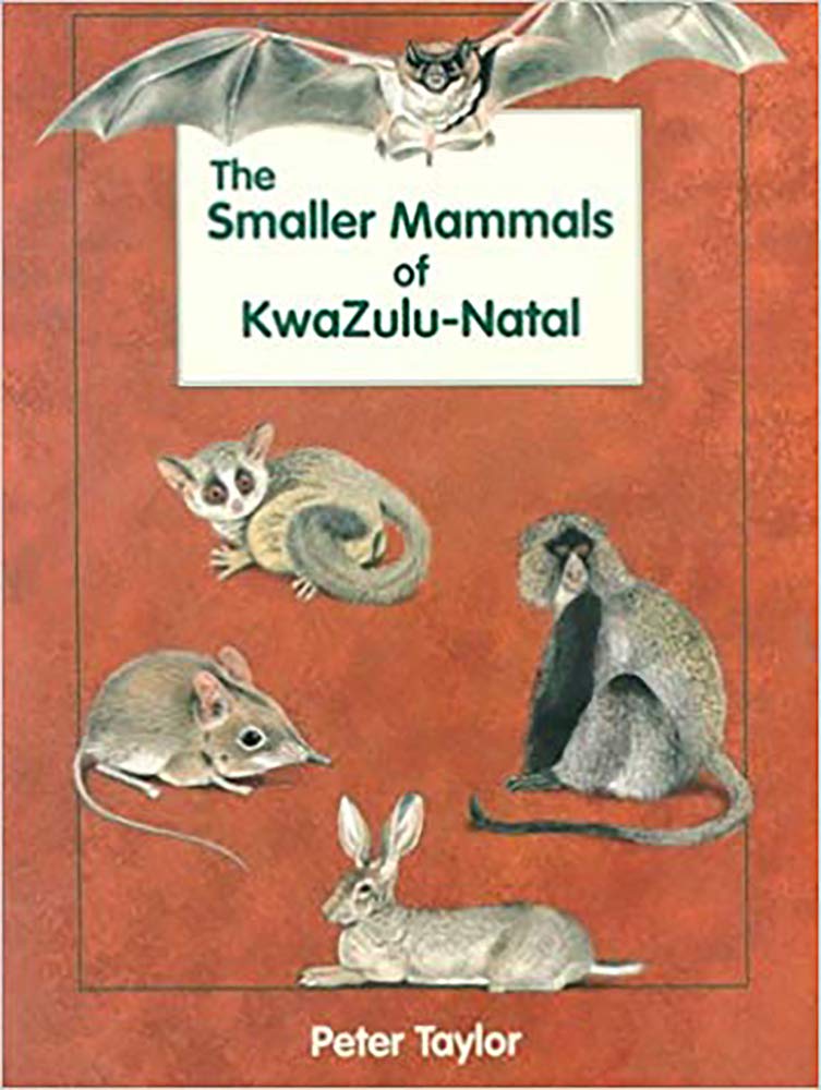 The Smaller Mammals of KwaZuluNatal,Used