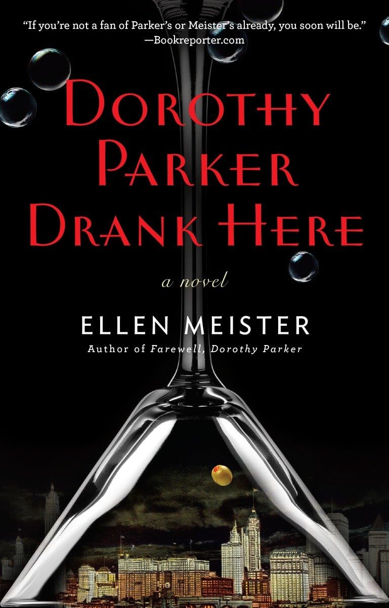 Dorothy Parker Drank Here (A Dorothy Parker Novel),Used