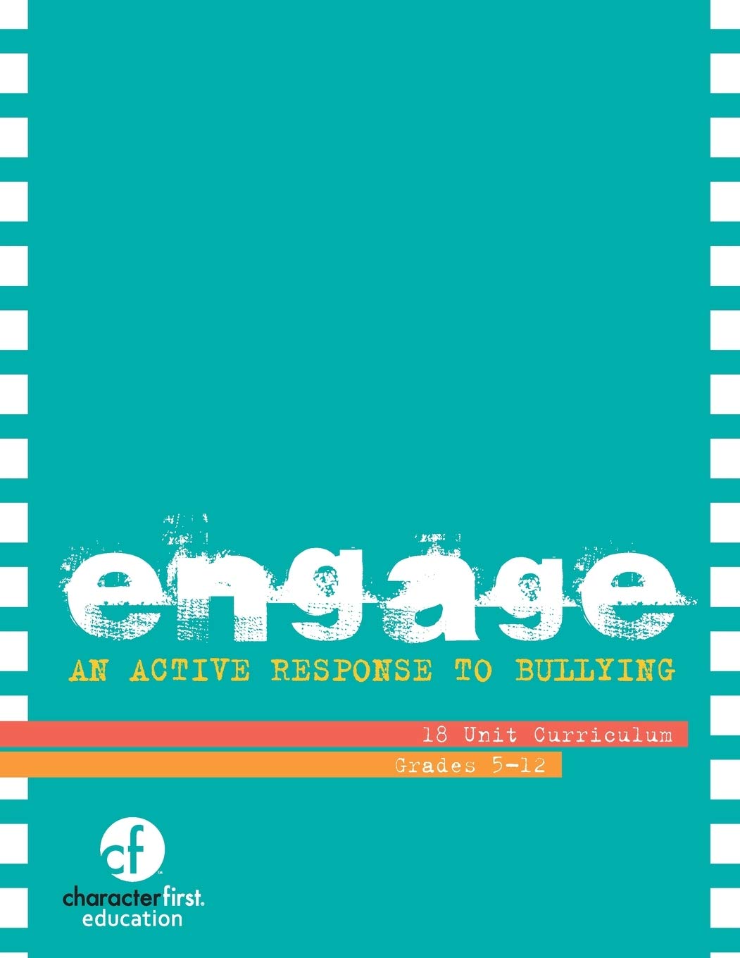 Engage: An Active Response to Bullying,Used