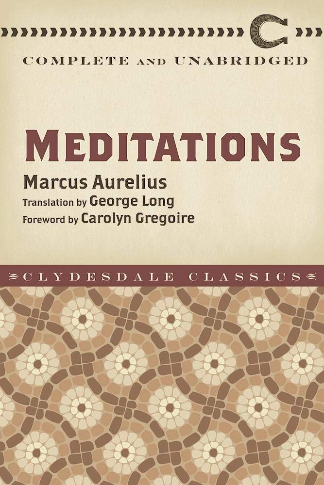 Meditations: Complete and Unabridged (Clydesdale Classics),Used