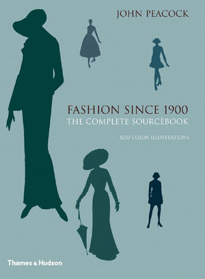 Fashion Since 1900: The Complete Sourcebook,Used